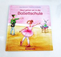 Susa Hämmerle: Heute gehen wir in die Ballettschule - top Baden-Württemberg - Sandhausen Vorschau