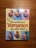 Die schönsten Vornamen aus aller Welt (Buch) Hannover - Südstadt-Bult Vorschau