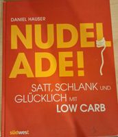 Nudel ade low carb Kochbuch abnehmen leicht gemacht Baden-Württemberg - Weil der Stadt Vorschau