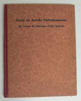 Antik - 1928 Bericht Amerika-Studienkommision der Zuckerindustrie Sachsen-Anhalt - Biederitz Vorschau