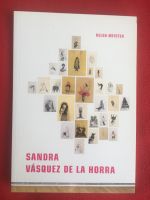 Sandra Vasquez de la Horra * Helga Meister * Kunstpalast Dü Düsseldorf - Gerresheim Vorschau