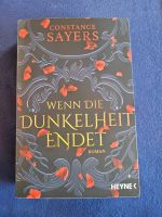 Wenn die Dunkelheit endet - Constance Sayers Roman Schleswig-Holstein - Flensburg Vorschau