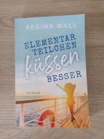 Elementarteilchen küssen besser - Regina Wall *perfekter Zustand* Nordrhein-Westfalen - Herford Vorschau