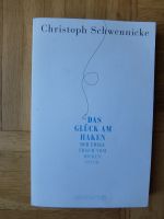 Christoph Schwennicke: „Das Glück am Haken“ Thüringen - Erfurt Vorschau