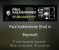 4 Stehplatz Tickets / Paul Kalkbrenner in Bayreuth / 07.09.2024 Baden-Württemberg - Blaufelden Vorschau