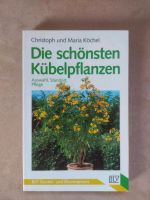 Die schönsten Kübelpflanzen, Buch Niedersachsen - Boffzen Vorschau