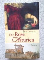 Roman "Die Rose von Asturien" von Iny Lorentz München - Bogenhausen Vorschau