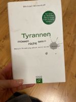 Buch „ Tyrannen müssen nicht sein“ Sachsen - Hoyerswerda Vorschau