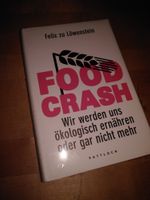 FOOD CRASH – neu OVP - ökologisch Ernährung bio vegan Baden-Württemberg - Dischingen Vorschau