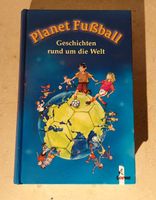 Planet Fußball- Geschichten rund um die Welt Schleswig-Holstein - Kiel Vorschau