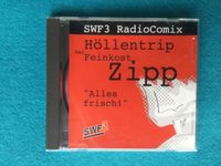 Höllentrip bei Feinkost Zipp * "Alles frisch!" * SWF 3 RadioComix Baden-Württemberg - Albstadt Vorschau