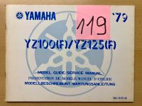 YAMAHA YZ100(F) YZ125(F) ‘79 MODELLBESCHREIBUNG WARTUNGSANLEITUNG Nordrhein-Westfalen - Drensteinfurt Vorschau