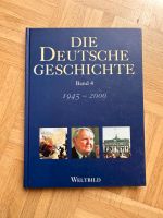 Buch „Die deutsche Geschichte“ Band 4 1945 - 2000 Weltbild Bayern - Regensburg Vorschau