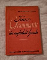 Kurzgrammtik englische Sprache 1948 Bayerischer Schulbuchverlag Bayern - Kulmain Vorschau