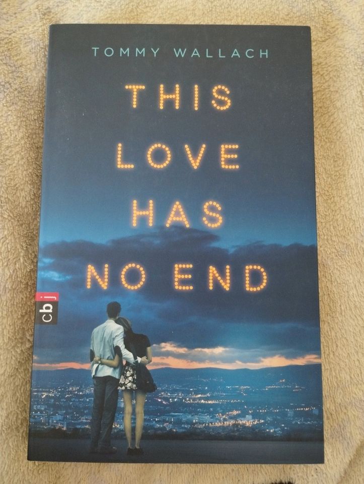 This Love has no end - Tommy Wallach in Hurlach