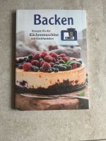 Backen-Rezepte für die Küchenmaschine mit Kochfunktion Bayern - Königsbrunn Vorschau