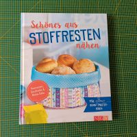 Nähbuch Schönes aus Stoffresten nähen Hessen - Hattersheim am Main Vorschau