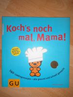 #466 G|U Koch's noch mal, Mama Cornelia Trischberger Baden-Württemberg - Ilsfeld Vorschau