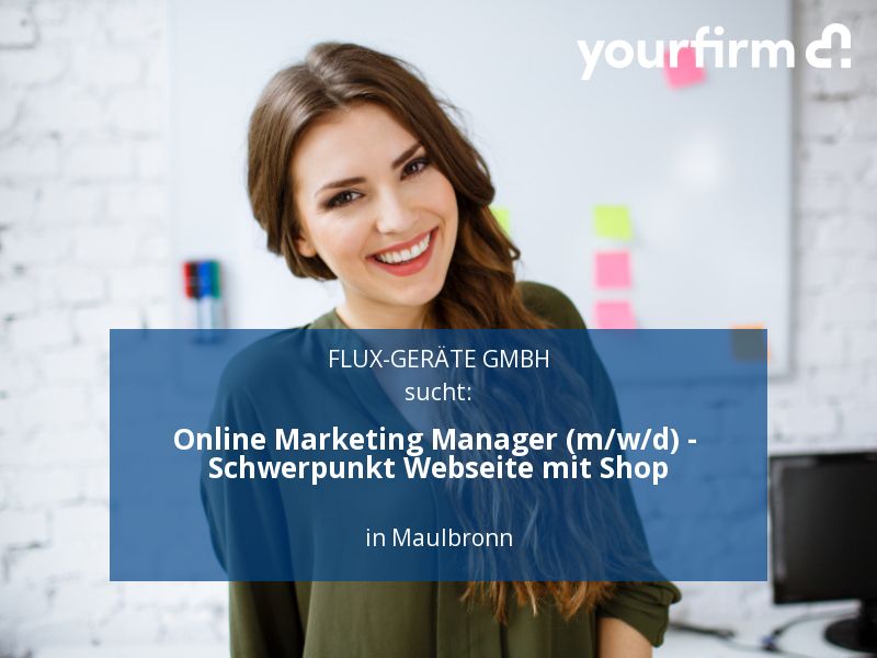 Online Marketing Manager (m/w/d) - Schwerpunkt Webseite mit Shop in Maulbronn