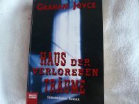 Psychothriller! "Haus der verlorenen Träume" v.Graham Joyce Nordrhein-Westfalen - Hagen Vorschau