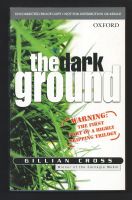 Gillian Cross: The dark ground Englische Originalausgabe 2003 Kiel - Kronshagen Vorschau