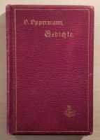 Otto Oppermann - Gedichte, 1896 Neuhausen-Nymphenburg - Neuhausen Vorschau