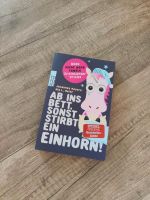 Lustiges Buch " Ab ins Bett sonst stirbt ein Einhorn" Thüringen - Niederzimmern Vorschau