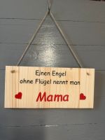 Einen Engel ohne Flügel nennt man Mama Schild Muttertag Kreis Pinneberg - Klein Offenseth-Sparrieshoop Vorschau