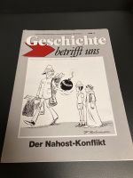 Geschichte betrifft uns Zeitschrift Der Nahost Konflikt Nordrhein-Westfalen - Krefeld Vorschau