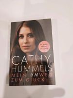 CATHY HUMMELS MEIN  UMWEG ZUM GLÜCK Sachsen-Anhalt - Klostermansfeld Vorschau