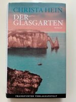 Der Glasgarten Christa Hein gebundene Ausgabe wie neu Hessen - Dreieich Vorschau