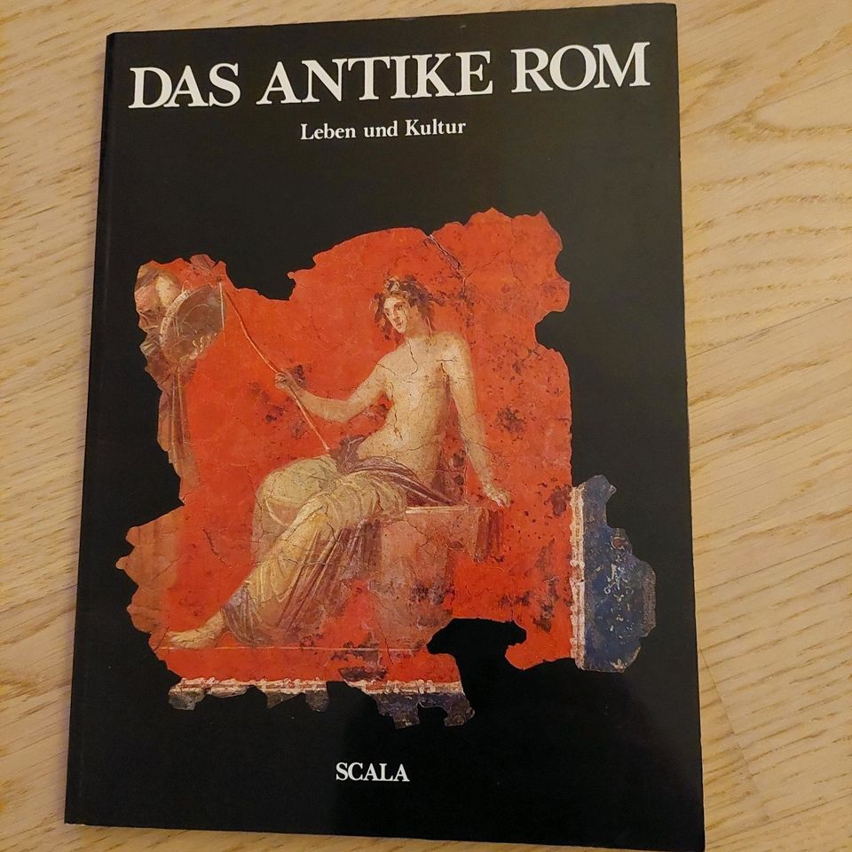 Das antike Rom - Leben und Kultur in München