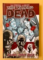 The Walking Dead (Bd.1) I Gute alte Zeit I Robert Kirkman Berlin - Treptow Vorschau