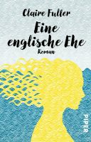 Taschenbuch "Eine englische Ehe" (Piper-Verlag) / Nur 2 € Versand Baden-Württemberg - Nürtingen Vorschau