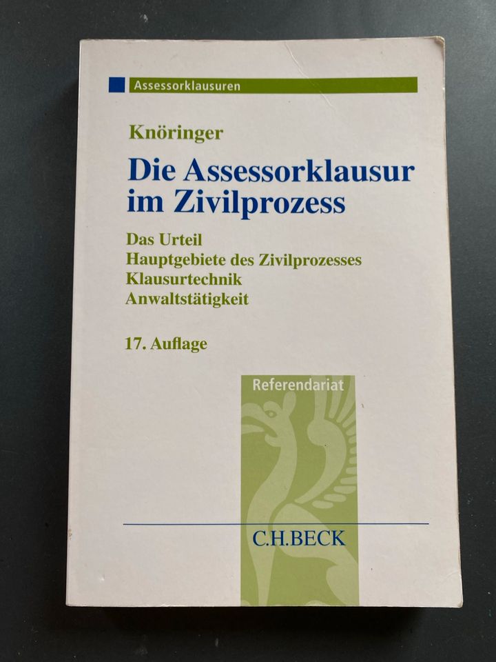Die Assessorklausur im Zivilprozess, Knöringer, 17. Auflage in Siershahn