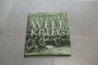 Buch: der erste Weltkrieg Willmott  der 1. I. Weltkrig Baden-Württemberg - Waldbrunn Vorschau