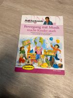 Buch ( Bewegung mit Musik macht Kinder stark) Nordrhein-Westfalen - Geseke Vorschau