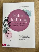 Guter Hoffnung, Hebammenwissen für Mama & Baby,  Kareen Dannhauer Bayern - Bobingen Vorschau