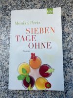 Monika Peetz - Sieben Tage ohne Schleswig-Holstein - Flintbek Vorschau