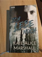 Ich lebe noch - Kate Alice Marshall (Hardcover) Schleswig-Holstein - Neumünster Vorschau