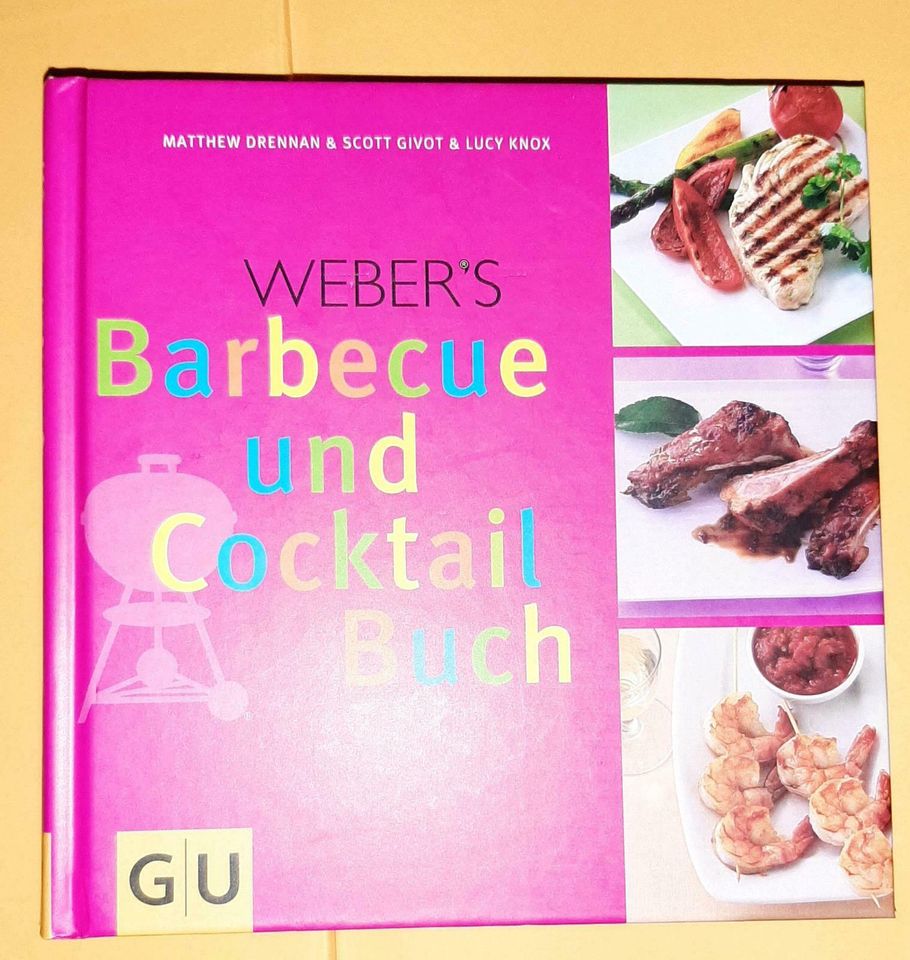 Webers Barbecue und Cocktail Buch in Schongau