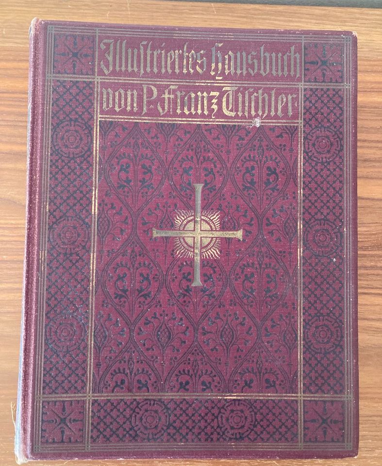 Franz Tischler Illustriertes Hausbuch 1908 christlich in Regensburg
