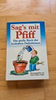 Sag's mit Pfiff Buch boshafte Definitionen Saarland - St. Ingbert Vorschau