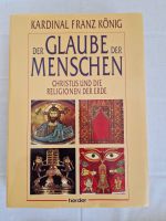 Der Glaube der Menschen von Kardinal Franz König Sachsen - Radeberg Vorschau