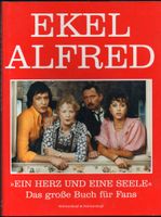 Ekel Alfred. Ein Herz und eine Seele. Das große Buch für Fans Niedersachsen - Wolfsburg Vorschau