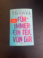 Buch Roman Colleen Hoover Für immer ein Teil von dir Bayern - Lauingen a.d. Donau Vorschau