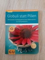 Globuli statt Pillen Buch Katrin Reichelt Sven Sommer Schleswig-Holstein - Maasbüll Vorschau