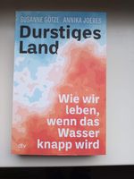 Durstiges Land v. Götze u. Joeres zu verkaufen! Harburg - Hamburg Eißendorf Vorschau