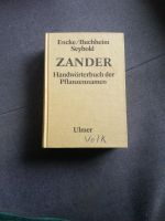Zander Handwörterbuch der Pflanzennamen Baden-Württemberg - Freiburg im Breisgau Vorschau