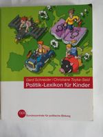 Politik-Lexikon für Kinder  Gerd Schneider Christiane Toyka-Seid Altona - Hamburg Ottensen Vorschau